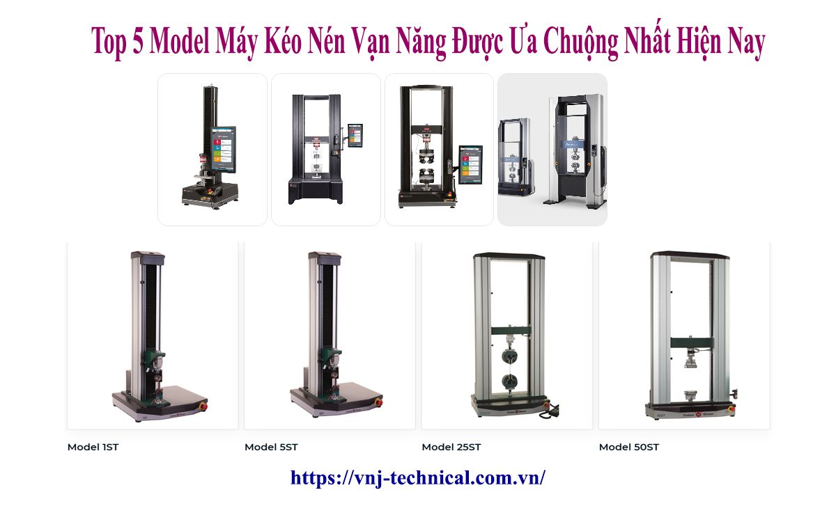 Top 5 Model Máy Kéo Nén Vạn Năng Được Ưa Chuộng Nhất Hiện Nay